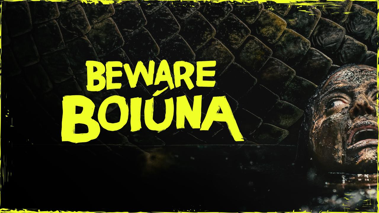 فيلم Beware Boiuna 2026 مترجم